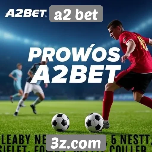 A2 Bet oferece promoções para novos jogadores